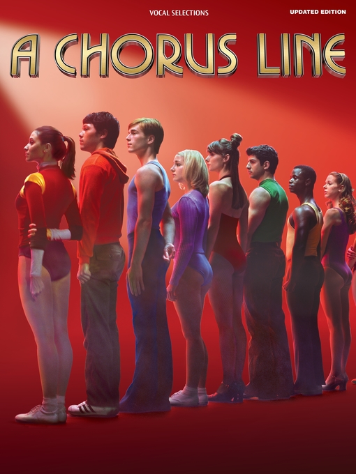 Title details for A Chorus Line--Updated Edition (Songbook): Vocal Selections by Edward Kleban - Available